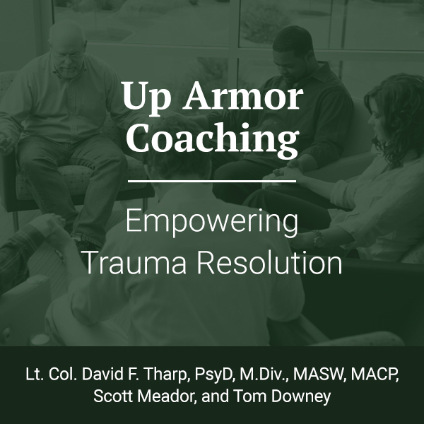 Up Armor Coaching: Empowering Trauma Resolution